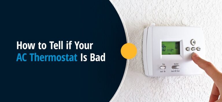 How Do I Know If My Ac Thermostat Is Bad