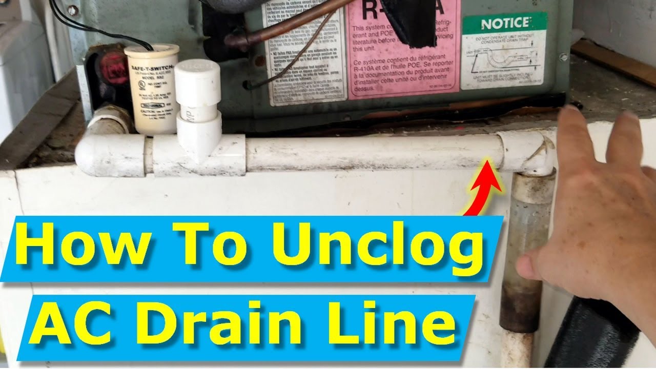 How Do I Unclog My Ac Condensate Drain Line