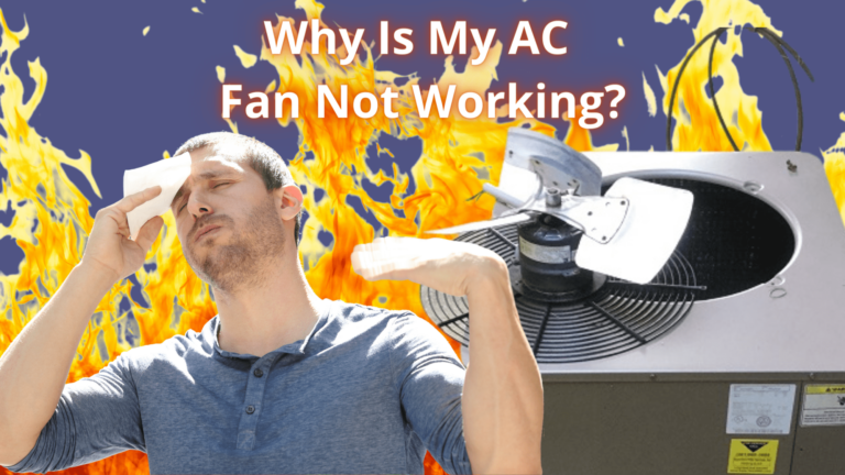 Why Is My Fan Not Working On My Ac Unit